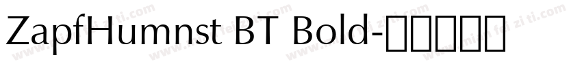 ZapfHumnst BT Bold字体转换